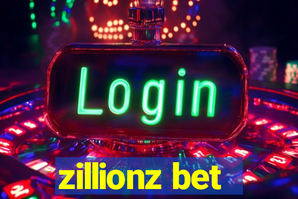 zillionz bet